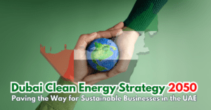 Dubai Clean Energy Strategy 2050