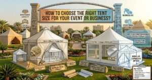 choose the right tent size Dubai